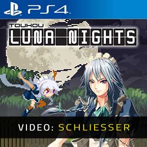 Touhou Luna Nights PS4 Trailer-Video