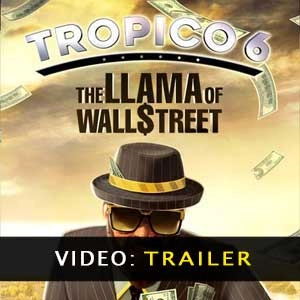 Tropico 6 The Llama of Wall Street