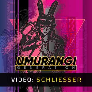 Umurangi Generation - Video-Anhänger