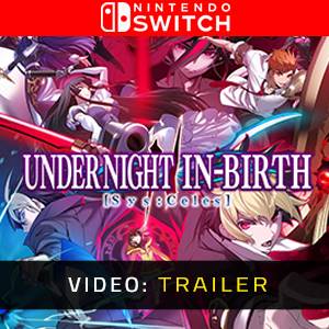 Under Night In-Birth 2 SysCeles - Trailer