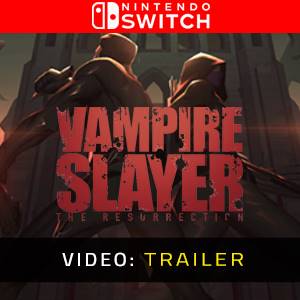 Vampire Slayer The Resurrection Nintendo Switch - Video-Trailer