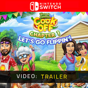 Virtual Families Cook Off Chapter 1 Let's Go Flippin' Nintendo Switch - Video-Trailer