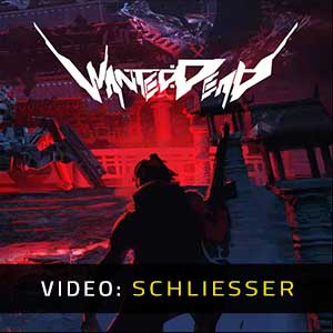 Wanted Dead - Video Anhänger