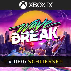 Wave Break Xbox Series Video Trailer